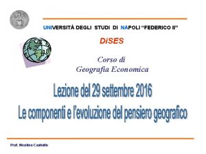 Seconda Lezione UNIVERSIT DEGLI STUDI DI NAPOLI FEDERICO