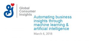 Global Consumer Insights Automating business insights through machine