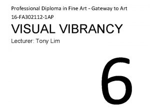 Professional Diploma in Fine Art Gateway to Art