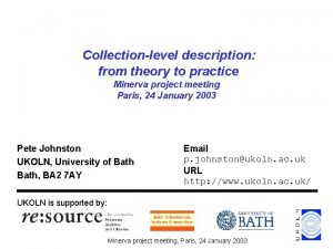 Collectionlevel description from theory to practice Minerva project