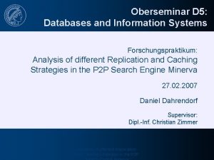Oberseminar D 5 Databases and Information Systems Forschungspraktikum