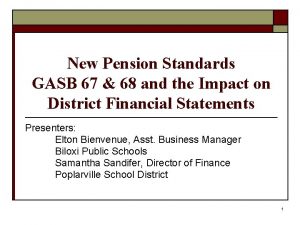 New Pension Standards GASB 67 68 and the