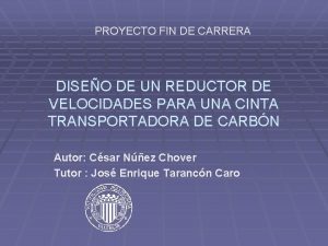 PROYECTO FIN DE CARRERA DISEO DE UN REDUCTOR