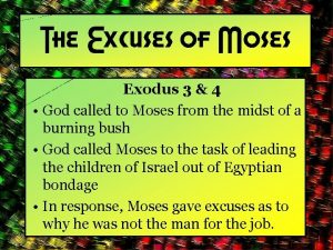 The Excuses of Moses Exodus 3 4 God