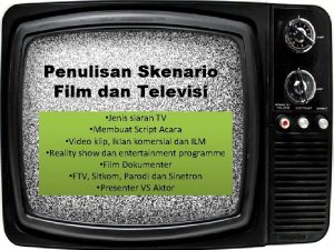 Penulisan Skenario Film dan Televisi Jenis siaran TV