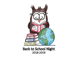 Back to School Night 2018 2019 Mission Statement