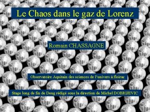 Le Chaos dans le gaz de Lorenz Romain