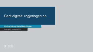 Fdt digitalt regjeringen no Kristina Wiik og Mette