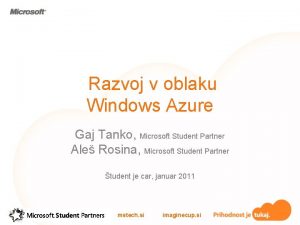 Razvoj v oblaku Windows Azure Gaj Tanko Microsoft