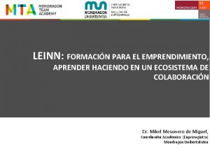 LEINN FORMACIN PARA EL EMPRENDIMIENTO APRENDER HACIENDO EN