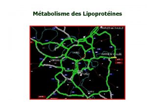 Mtabolisme des Lipoprotines EIACardio Biologie Mtabolisme des Lipoprotines