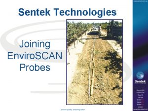 Sentek Technologies Joining Enviro SCAN Probes Probe Components
