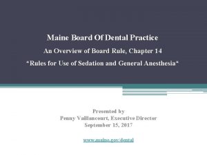 Maine Board Of Dental Practice An Overview of