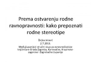 Prema ostvarenju rodne ravnopravnosti kako prepoznati rodne stereotipe