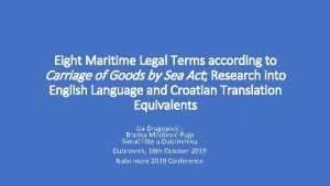 Eight Maritime Legal Terms according to Carriage of