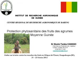 INSTITUT DE RECHERCHE AGRONOMIQUE DE GUINEE CENTRE REGIONAL