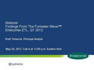 Webinar Findings From The Forrester Wave Enterprise ETL