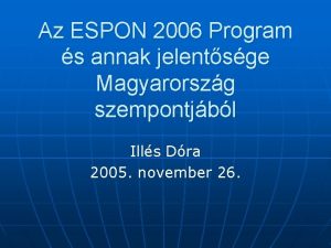 Az ESPON 2006 Program s annak jelentsge Magyarorszg