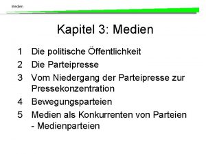 Medien Kapitel 3 Medien 1 Die politische ffentlichkeit