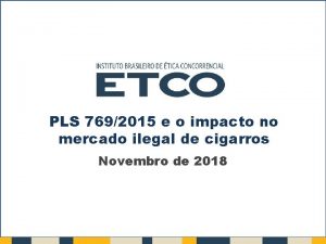 PLS 7692015 e o impacto no mercado ilegal