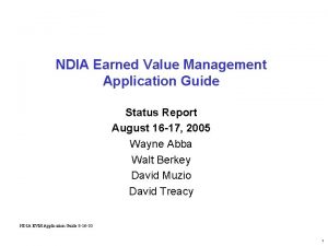 NDIA Earned Value Management Application Guide Status Report