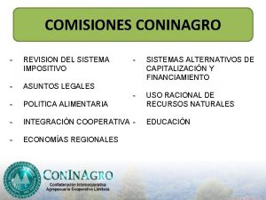 COMISIONES CONINAGRO REVISION DEL SISTEMA IMPOSITIVO ASUNTOS LEGALES