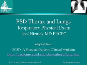 PSD Thorax and Lungs Respiratory Physical Exam Joel