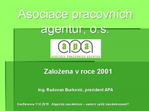 Asociace pracovnch agentur o s Zaloena v roce