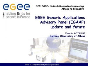 SEE EGEE Hellas Grid coordination meeting Athens 13