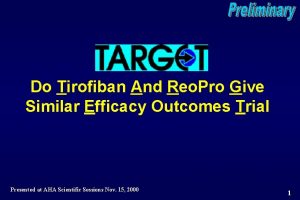 Do Tirofiban And Reo Pro Give Similar Efficacy