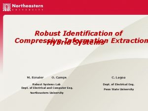 Robust Identification of Compressive Information Hybrid Systems Extraction