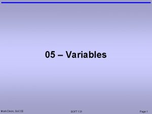 05 Variables Mark Dixon So CCE SOFT 131