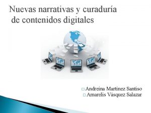 Nuevas narrativas y curadura de contenidos digitales Andrena