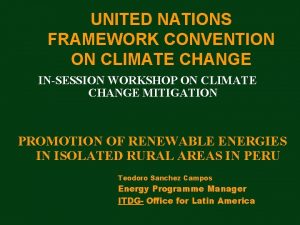 UNITED NATIONS FRAMEWORK CONVENTION ON CLIMATE CHANGE INSESSION