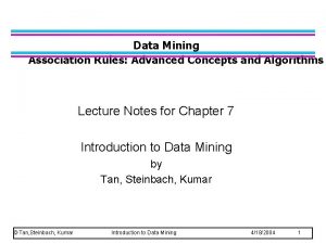 Data Mining Association Rules Advanced Concepts and Algorithms