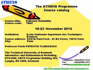 The ATHENS Programme Course catalog Course title Course