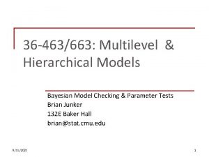 36 463663 Multilevel Hierarchical Models Bayesian Model Checking