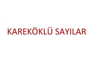 KAREKKL SAYILAR NDEKLER 1 2 3 4 Tanm