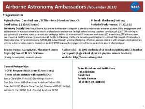 Airborne Astronomy Ambassadors November 2017 Programmatics PIInstitution Dana