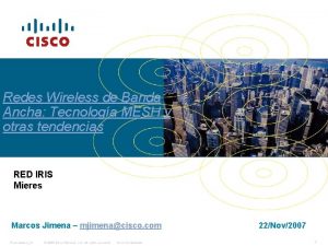 Redes Wireless de Banda Ancha Tecnologa MESH y