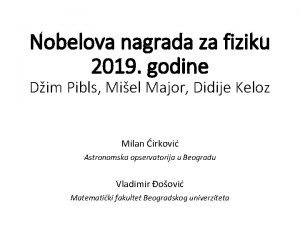 Nobelova nagrada za fiziku 2019 godine Dim Pibls