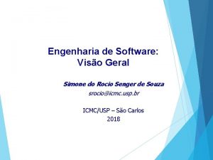 Engenharia de Software Viso Geral Simone do Rocio