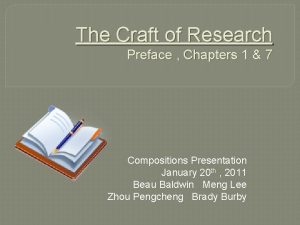 The Craft of Research Preface Chapters 1 7