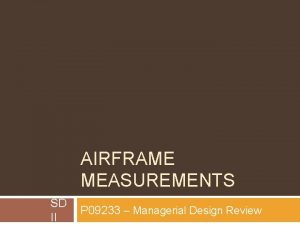 AIRFRAME MEASUREMENTS SD II P 09233 Managerial Design