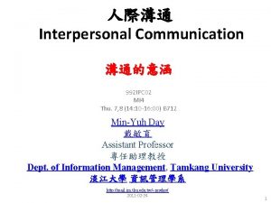 Interpersonal Communication 992 IPC 02 MI 4 Thu