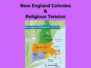 New England Colonies Religious Tension Massachusetts Bay Colony