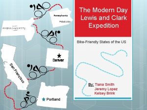 The Modern Day Lewis and Clark Expedition BikeFriendly