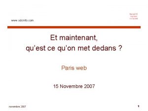 www sdcinfo com Et maintenant quest ce quon