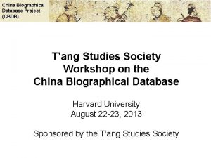 China Biographical Database Project CBDB Tang Studies Society