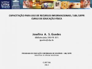 CAPACITAO PARA USO DE RECURSOS INFORMACIONAIS Si Bi